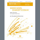 Download or print Eurydice V. Osterman Good News, Chariot's Comin' Sheet Music Printable PDF -page score for Concert / arranged SATB Choir SKU: 1830329.