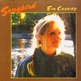 Download or print Eva Cassidy Songbird Sheet Music Printable PDF -page score for Pop / arranged Lyrics & Chords SKU: 40593.