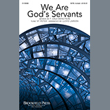 Download or print F. Dale Bengtson We Are God's Servants (arr. Lloyd Larson) Sheet Music Printable PDF -page score for Sacred / arranged SATB Choir SKU: 1244714.