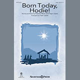 Download or print Patricia Mock Born Today, Hodie! (arr. Faye Lopez) Sheet Music Printable PDF -page score for Sacred / arranged SAB SKU: 186008.