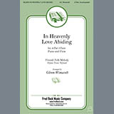 Download or print Finnish Folk Melody In Heavenly Love Abiding (arr. Glenn Wonacott) Sheet Music Printable PDF -page score for Folk / arranged SATB Choir SKU: 430955.