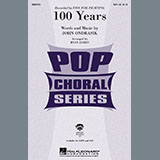 Download or print Five For Fighting 100 Years (arr. Ryan James) Sheet Music Printable PDF -page score for Pop / arranged SATB Choir SKU: 436674.