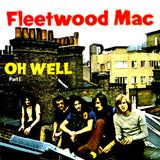 Download or print Fleetwood Mac Oh Well Part 1 Sheet Music Printable PDF -page score for Blues / arranged Guitar Tab SKU: 51227.