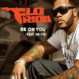 Download or print Flo Rida Be On You (feat. Ne-Yo) Sheet Music Printable PDF -page score for Pop / arranged Piano, Vocal & Guitar (Right-Hand Melody) SKU: 72546.