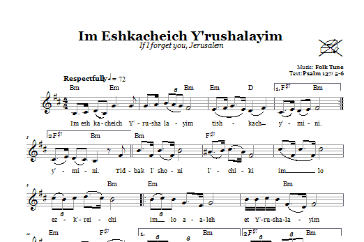 Download Folk Tune Im Eshkacheich Y'rushalayim (If I Forget You, Jerusalem) Sheet Music and learn how to play Melody Line, Lyrics & Chords PDF digital score in minutes