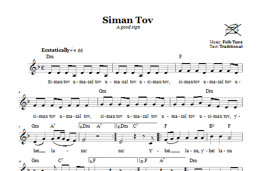 Download Folk Tune Siman Tov (A Good Sign) Sheet Music and learn how to play Melody Line, Lyrics & Chords PDF digital score in minutes
