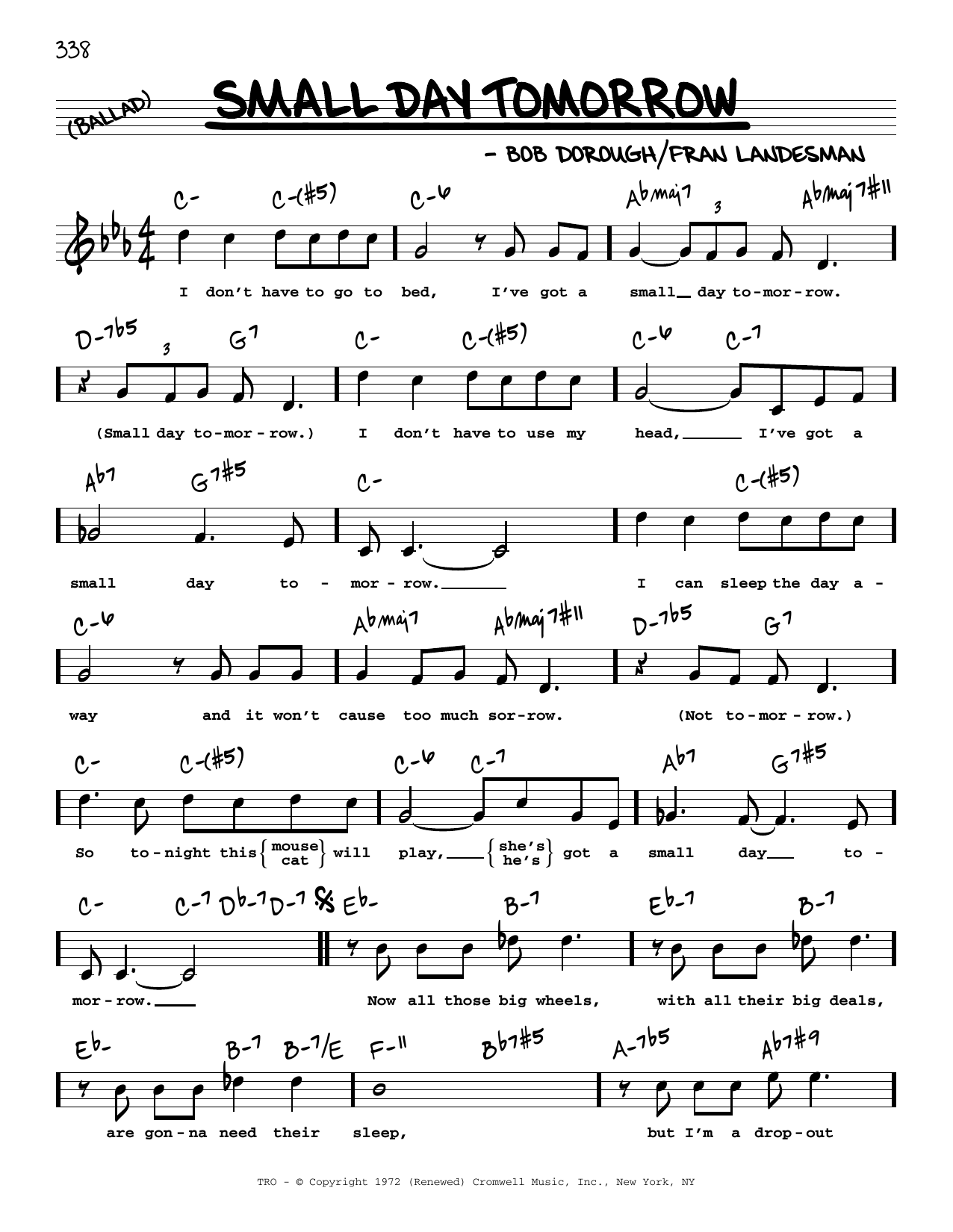 Download Fran Landesman and Bob Dorough Small Day Tomorrow (High Voice) Sheet Music and learn how to play Real Book – Melody, Lyrics & Chords PDF digital score in minutes