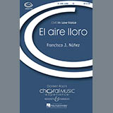Download or print Francisco J. Nunez El Aire Lloro Sheet Music Printable PDF -page score for Concert / arranged TB SKU: 73335.