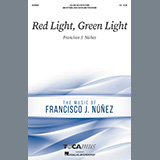 Download or print Francisco J. Núñez Red Light, Green Light Sheet Music Printable PDF -page score for Concert / arranged SSA Choir SKU: 514347.