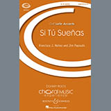 Download or print Francisco J. Nuñez Si Tu Suenas Sheet Music Printable PDF -page score for Latin / arranged SATB Choir SKU: 251017.