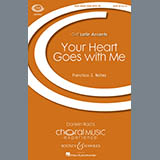 Download or print Francisco Nunez Your Heart Goes With Me Sheet Music Printable PDF -page score for Concert / arranged SATB SKU: 78288.