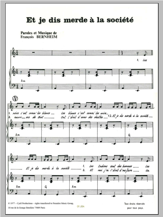 Download Francois Bernheim Et Je Dis Merde A La Societe Sheet Music and learn how to play Piano & Vocal PDF digital score in minutes