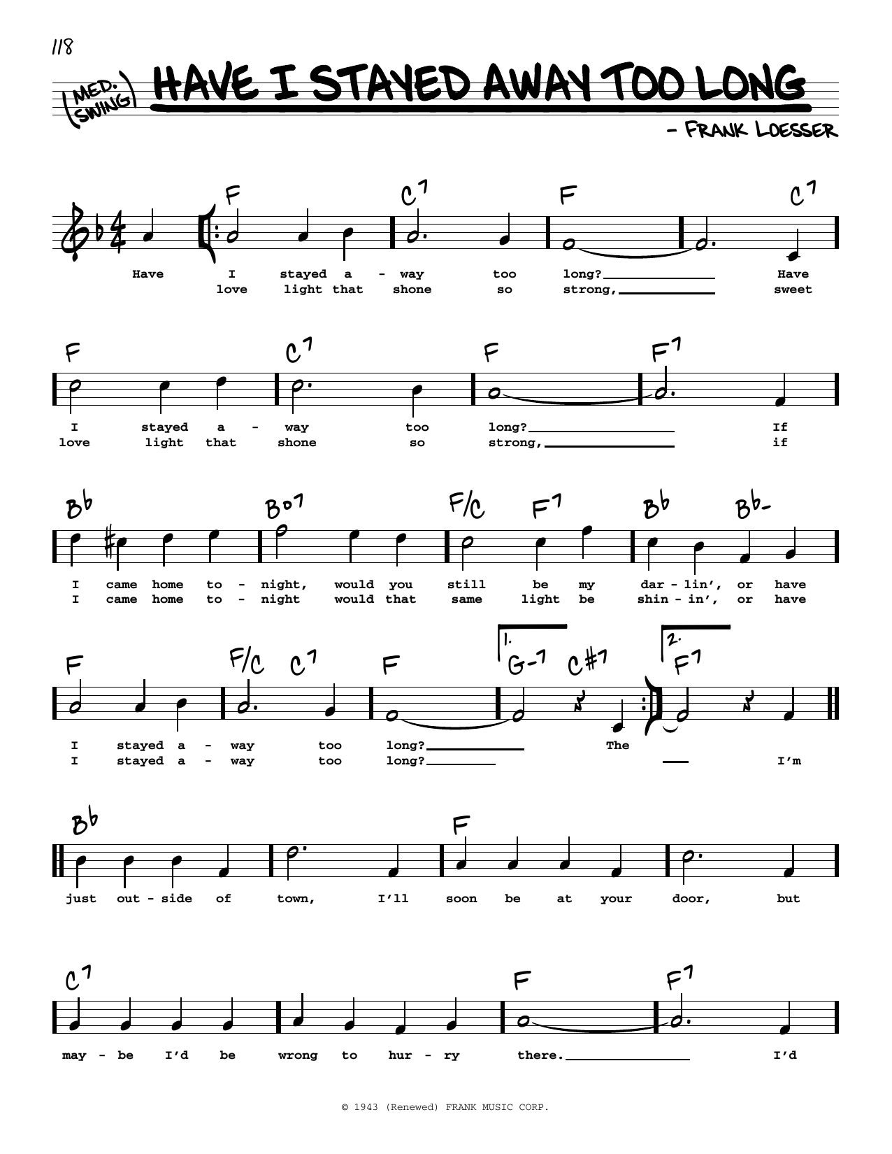 Download Frank Loesser Have I Stayed Away Too Long (High Voice) Sheet Music and learn how to play Real Book – Melody, Lyrics & Chords PDF digital score in minutes