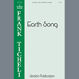 Download or print Frank Ticheli Earth Song Sheet Music Printable PDF -page score for A Cappella / arranged SATB Choir SKU: 446589.
