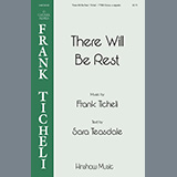 Download or print Frank Ticheli There Will Be Rest Sheet Music Printable PDF -page score for A Cappella / arranged TTBB Choir SKU: 460040.