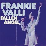 Download or print Frankie Valli Fallen Angel Sheet Music Printable PDF -page score for Pop / arranged Lyrics & Chords SKU: 109249.