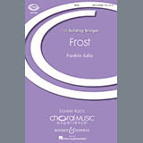 Download or print Franklin Gallo Frost Sheet Music Printable PDF -page score for Festival / arranged SAB SKU: 178934.