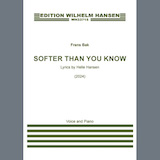 Download or print Frans Bak Softer Than You Know Sheet Music Printable PDF -page score for Classical / arranged Vocal Solo SKU: 1592490.