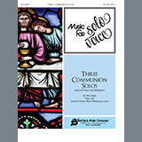 Download or print Fred Bock & Allan Robert Petker Three Communion Solos Sheet Music Printable PDF -page score for Traditional / arranged Piano & Vocal SKU: 467443.