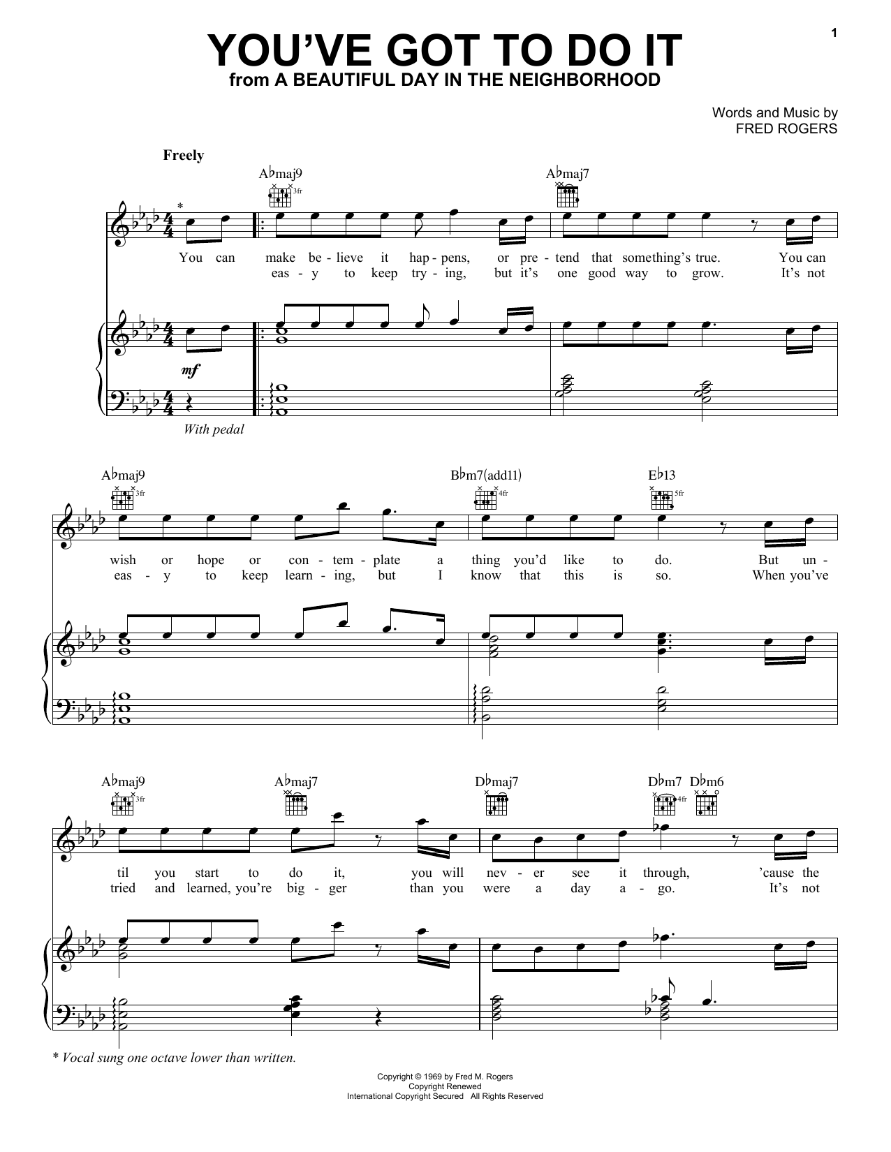 Download Fred M. Rogers You've Got To Do It (from A Beautiful Day in the Neighborhood) Sheet Music and learn how to play Piano, Vocal & Guitar Chords (Right-Hand Melody) PDF digital score in minutes