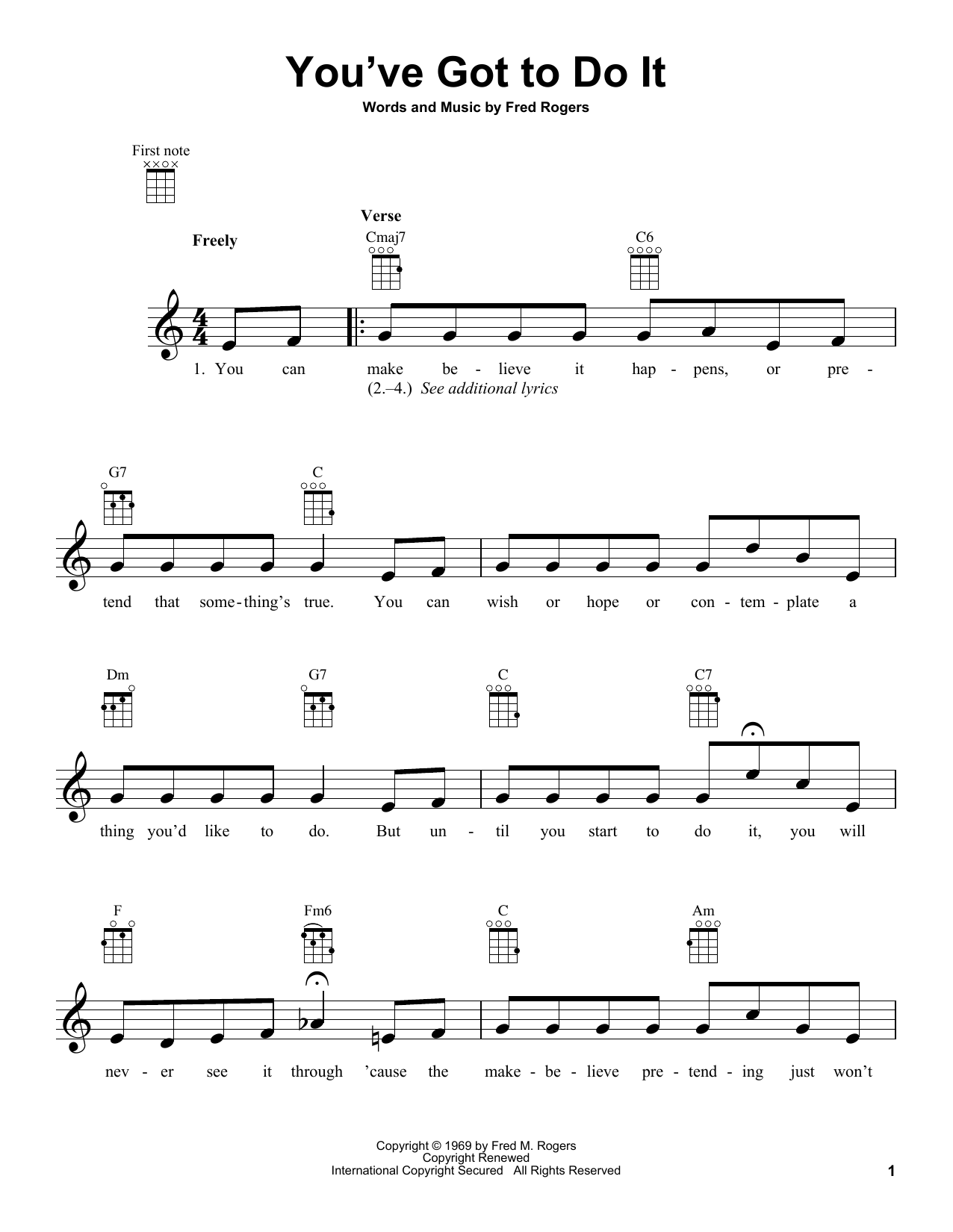 Download Fred Rogers You've Got To Do It (from Mister Rogers' Neighborhood) Sheet Music and learn how to play Ukulele PDF digital score in minutes
