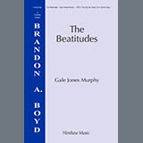 Download or print Gale Jones Murphy The Beatitudes Sheet Music Printable PDF -page score for Sacred / arranged SATB Choir SKU: 1728264.