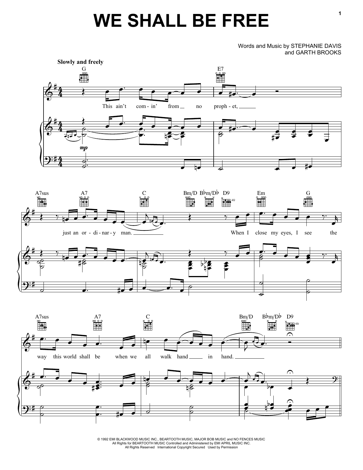 Download Garth Brooks We Shall Be Free Sheet Music and learn how to play Piano, Vocal & Guitar Chords (Right-Hand Melody) PDF digital score in minutes