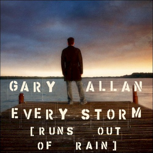 Download or print Gary Allan Every Storm (Runs Out Of Rain) Sheet Music Printable PDF -page score for Pop / arranged Easy Piano SKU: 99150.