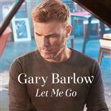 Download or print Gary Barlow Let Me Go Sheet Music Printable PDF -page score for Pop / arranged Piano, Vocal & Guitar SKU: 117776.