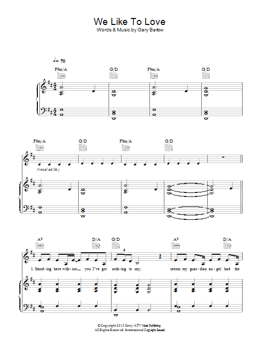 Download Gary Barlow We Like To Love Sheet Music and learn how to play Piano, Vocal & Guitar (Right-Hand Melody) PDF digital score in minutes