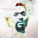 Download or print Gary Clark, Jr. Things Are Changin' Sheet Music Printable PDF -page score for Rock / arranged Guitar Tab SKU: 1244213.