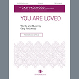 Download or print Gary Packwood You Are Loved Sheet Music Printable PDF -page score for Concert / arranged TTBB Choir SKU: 1255247.