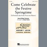 Download or print Georg Philipp Telemann Come Celebrate The Festive Springtime Sheet Music Printable PDF -page score for Festival / arranged Unison Voice SKU: 162430.