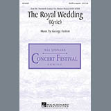 Download or print George Fenton The Royal Wedding (Kyrie) Sheet Music Printable PDF -page score for Concert / arranged SATB SKU: 97731.