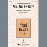 Download or print George Frideric Handel Arm, Arm Ye Brave (arr. John Leavitt) Sheet Music Printable PDF -page score for Concert / arranged TTB Choir SKU: 414528.