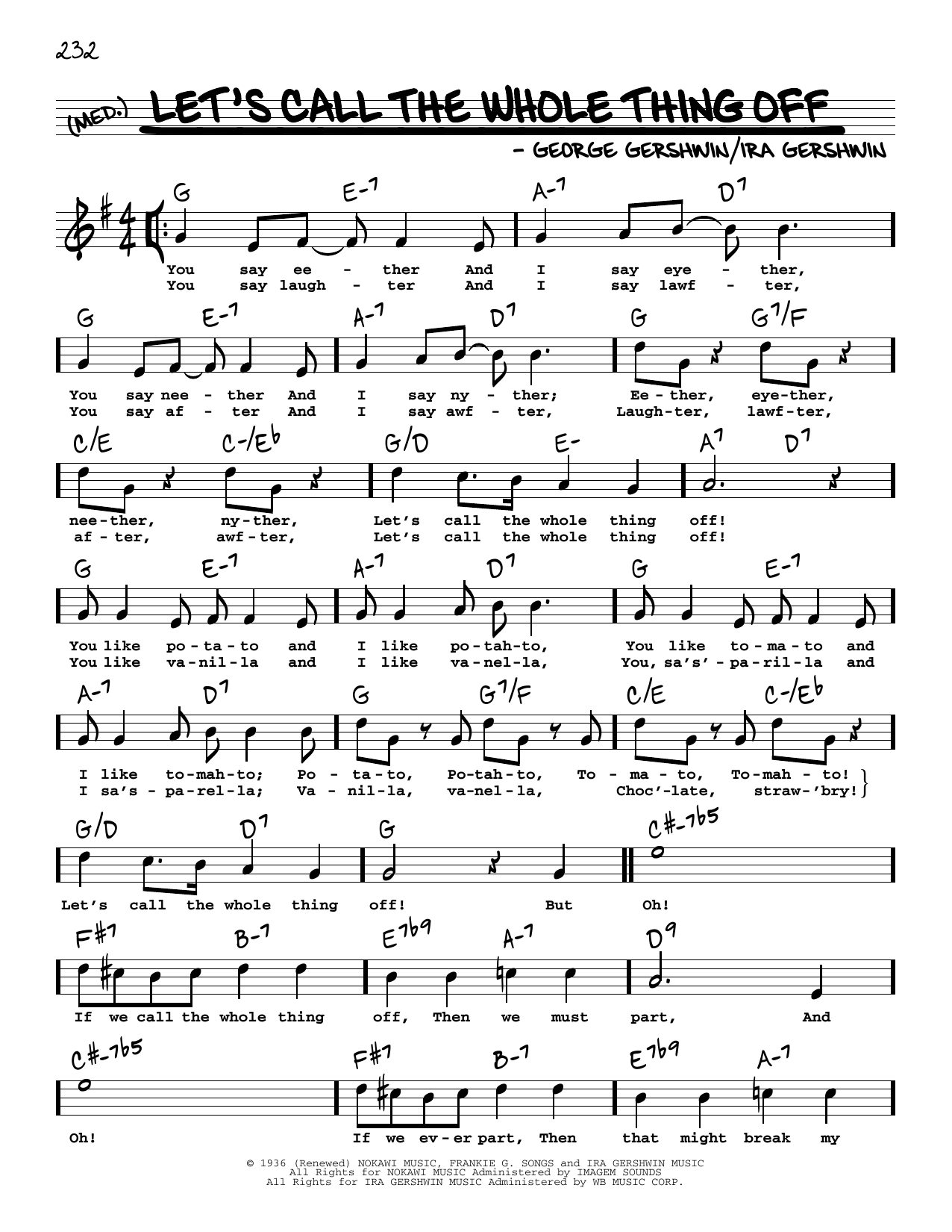 Download George Gershwin & Ira Gershwin Let's Call The Whole Thing Off (High Voice) (from Shall We Dance) Sheet Music and learn how to play Real Book – Melody, Lyrics & Chords PDF digital score in minutes