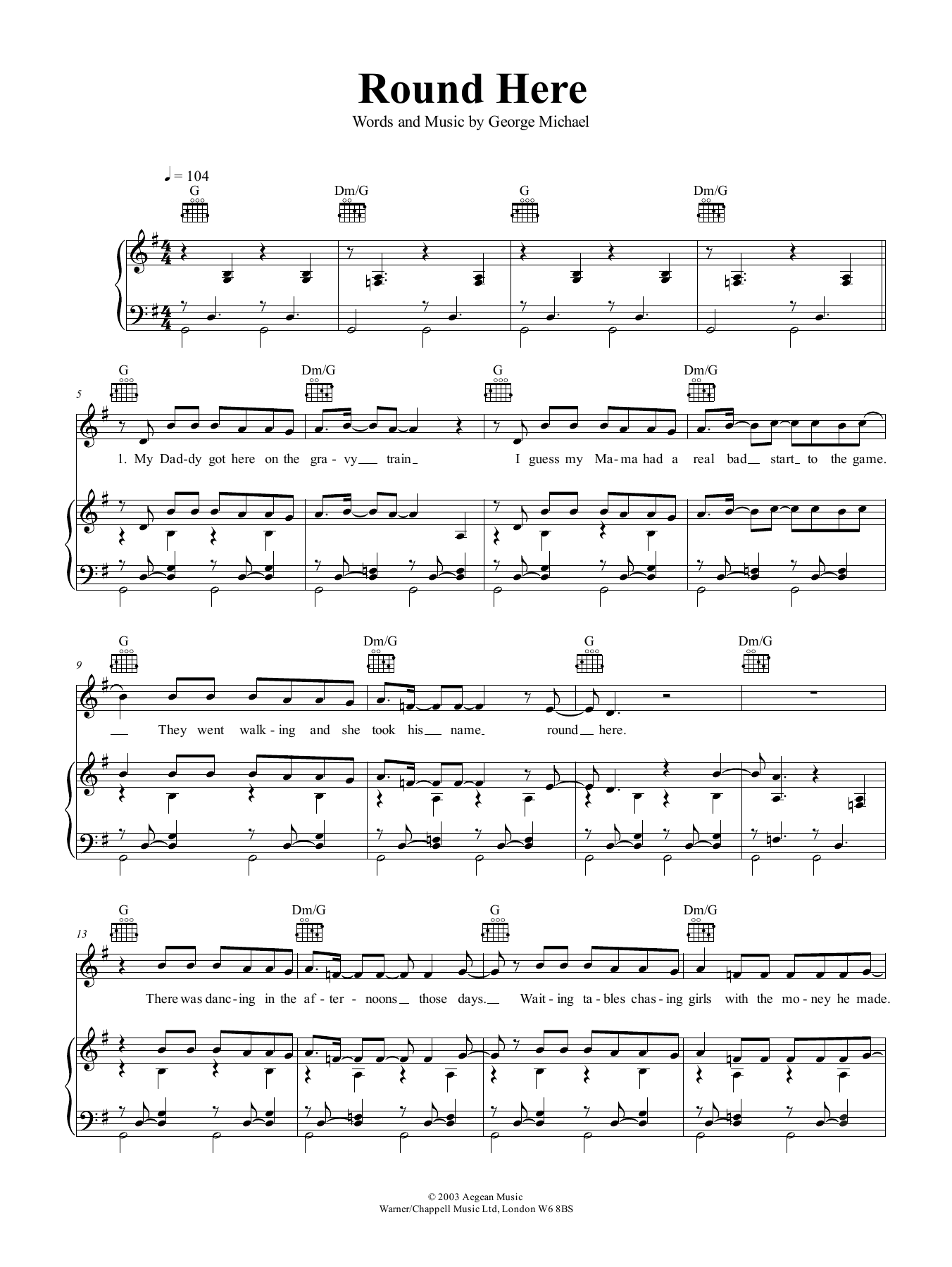 Download George Michael Round Here Sheet Music and learn how to play Piano, Vocal & Guitar (Right-Hand Melody) PDF digital score in minutes
