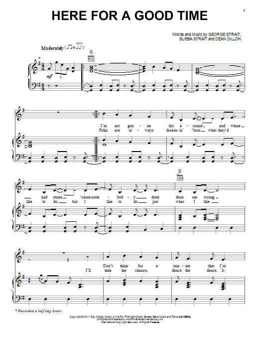 Download George Strait Here For A Good Time Sheet Music and learn how to play Piano, Vocal & Guitar (Right-Hand Melody) PDF digital score in minutes