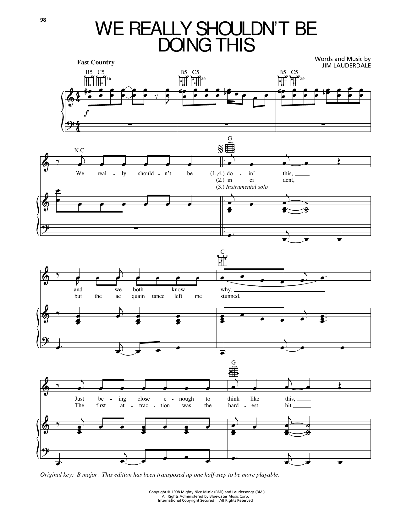Download George Strait We Really Shouldn't Be Doing This Sheet Music and learn how to play Piano, Vocal & Guitar Chords (Right-Hand Melody) PDF digital score in minutes