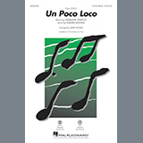 Download or print Mark Brymer Un Poco Loco Sheet Music Printable PDF -page score for Film and TV / arranged 2-Part Choir SKU: 198712.