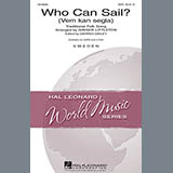 Download or print Traditional Who Can Sail? (Vem Kan Segla) (arr. Ginger Littleton) Sheet Music Printable PDF -page score for Festival / arranged SATB SKU: 98290.