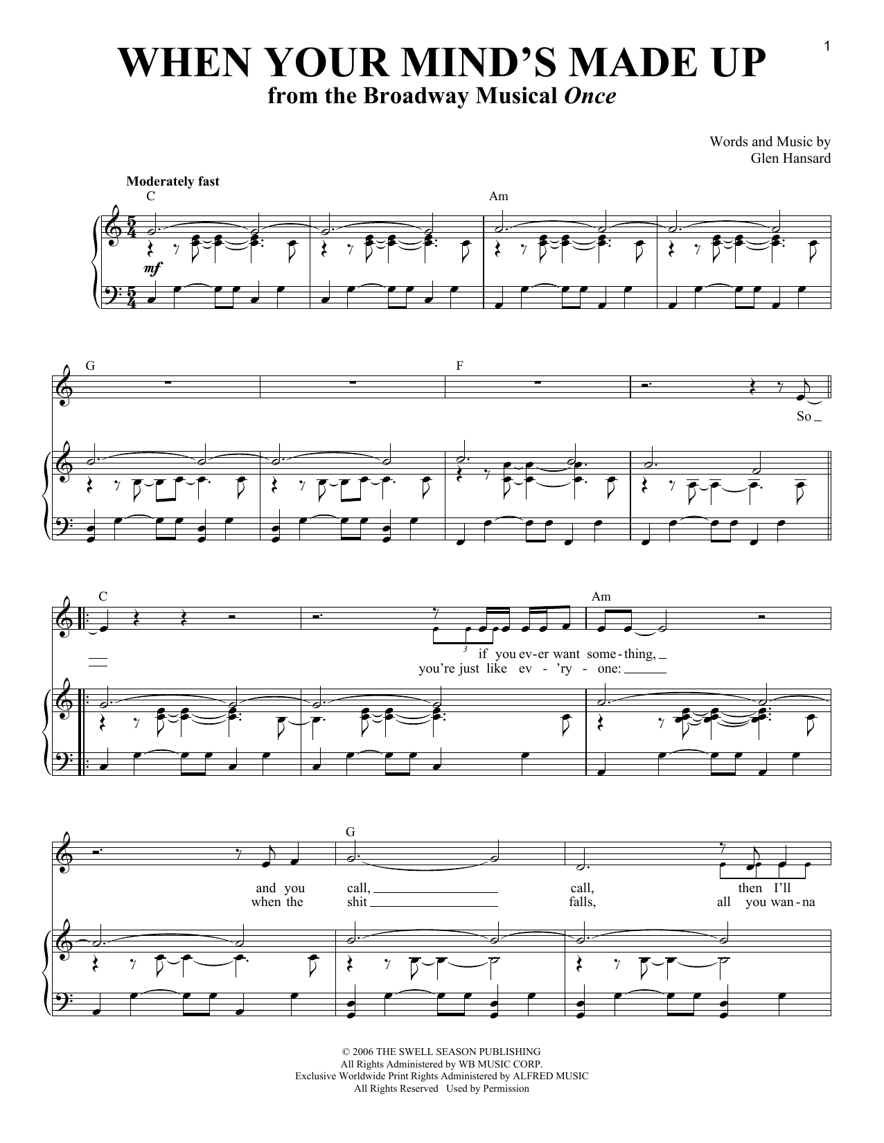 Download Glen Hansard When Your Mind's Made Up Sheet Music and learn how to play Vocal Pro + Piano/Guitar PDF digital score in minutes