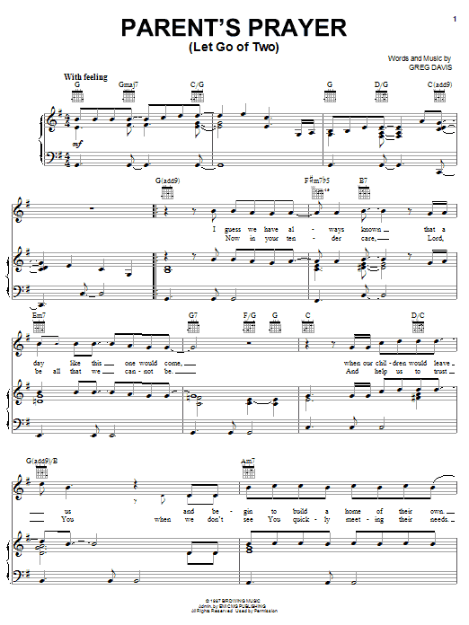 Download Greg Davis Parent's Prayer (Let Go Of Two) Sheet Music and learn how to play Piano, Vocal & Guitar (Right-Hand Melody) PDF digital score in minutes