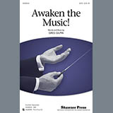 Download or print Greg Gilpin Awaken The Music Sheet Music Printable PDF -page score for Concert / arranged SAB SKU: 94648.