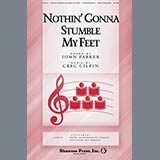 Download or print Greg Gilpin Nothin' Gonna Stumble My Feet Sheet Music Printable PDF -page score for Concert / arranged SSA SKU: 93322.