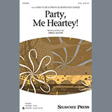Download or print Greg Gilpin Party, Me Heartey Sheet Music Printable PDF -page score for Concert / arranged 2-Part Choir SKU: 158567.