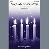 Download or print Greg Gilpin Sleep, My Savior, Sleep Sheet Music Printable PDF -page score for Concert / arranged SATB SKU: 153976.