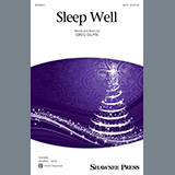 Download or print Greg Gilpin Sleep Well Sheet Music Printable PDF -page score for Holiday / arranged SATB Choir SKU: 662384.