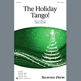 Download or print Greg Gilpin The Holiday Tango Sheet Music Printable PDF -page score for Christmas / arranged SATB Choir SKU: 433621.
