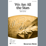 Download or print Greg Gilpin We Are All The Stars Sheet Music Printable PDF -page score for Inspirational / arranged SATB Choir SKU: 698918.